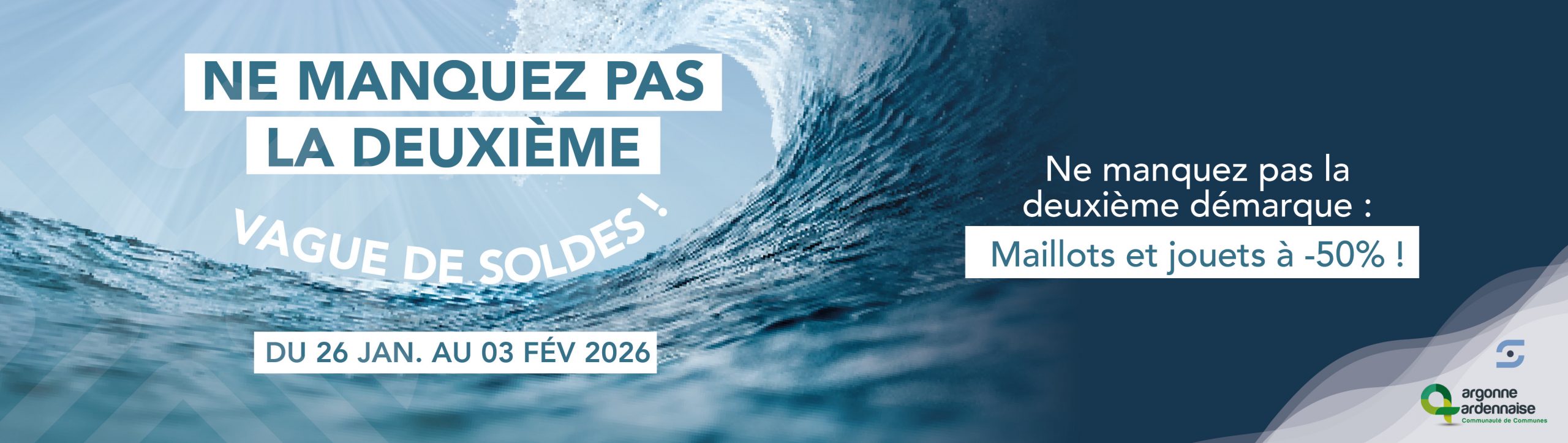 NE MANQUEZ PAS LA DEUXIEME VAGUE DE SOLDES !